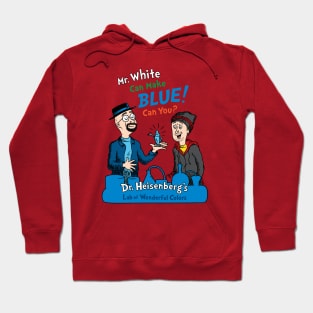 Mr. White Can Make Blue! Hoodie